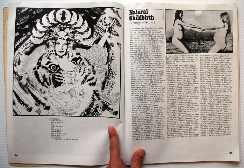 Aquarian age. Characteristic illustration style of the time: dense organic patterning and baroque decoration rendered in a humble line, a spidery hand; homespun naïvete or faux-naïvete; the suggestion of a synthesis of nature and human. This one accompanies a feature on Natural Childbirth, from “Aquarian Angel”, 1972.