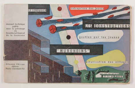 Le Corbusier, <i>Le constructions Murondins</i>, Paris, Clermont-Ferrand, 1942. Courtesy Fondation Le Corbusier, Paris