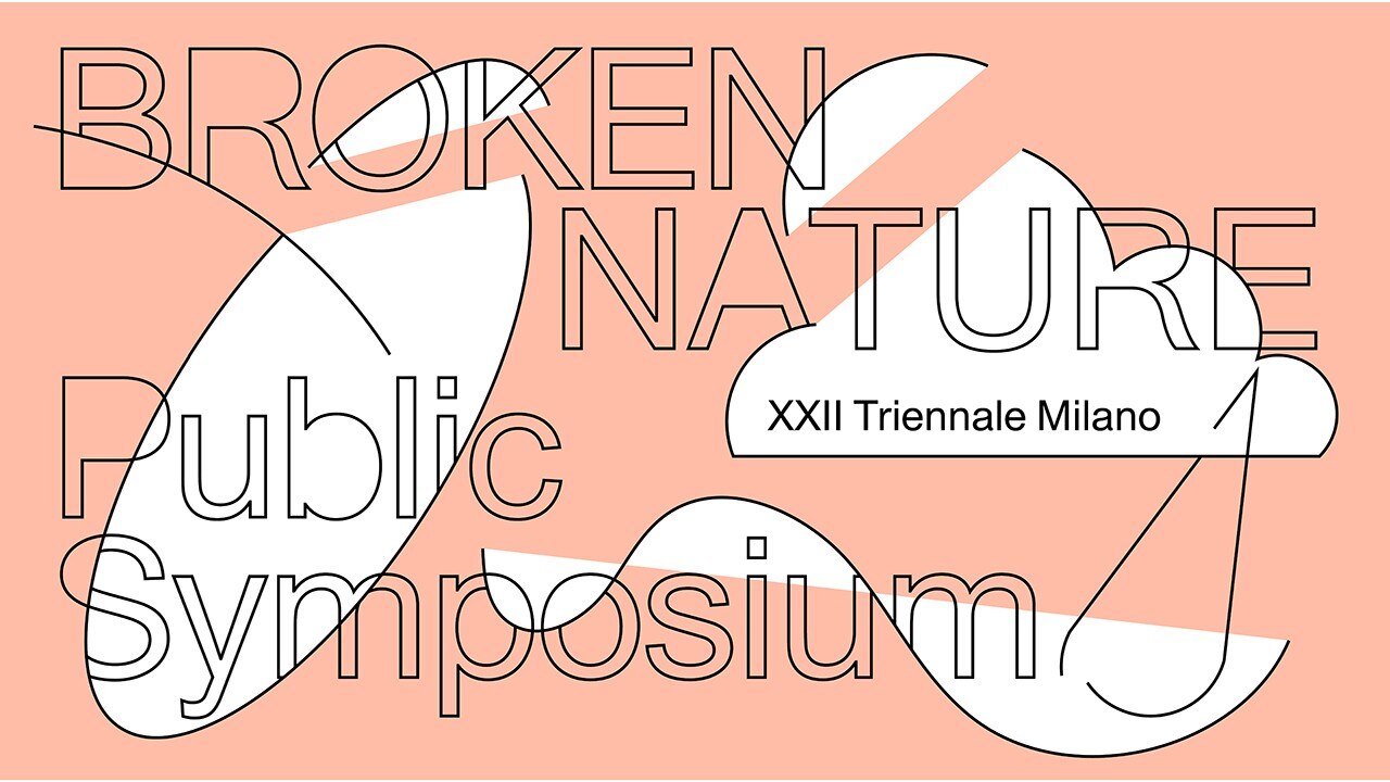 bunke Bidrag Philadelphia “Broken Nature”, the symposium curated by Paola Antonelli at the Triennale  - Domus